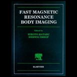 Fast Magnetic Resonance Body Imaging