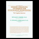 Memory Enhancing Techniques for Investigative Interviewing The Cognitive Interview