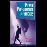Power Performance for Singers  Transcending the Barriers