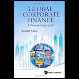 Global Corporate Finance A Focused Ap
