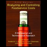 Analyzing and Controlling Foodservice Costs  A Managerial and Technological Approach  With CD