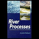 River Processes  An Introduction to Fluvial Dynamics
