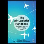 Air Logistics Handbook Air Freight and the Global Supply Chain