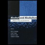 Alcohol and Alcoholism Brain and Development