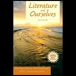 Literature and Ourselves Includes 2009 MLA