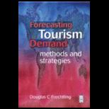 Forecasting Tourism Demand