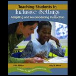 Teaching Students in Inclusive Settings  Adapting and Accommodating Instruction