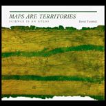 Maps are Territories  Science is an Atlas