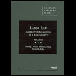 Labor Law Cases and Materials  Coll. Bargaining