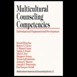 Multicultural Counseling Competencies  Individual and Organizational Development