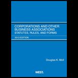 Corporations and Other Business Associations Statutes, Rules and Forms