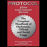 Protocol  The Complete Handbook of Diplomatic, Official and Social Usage