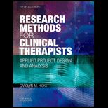 Research Methods for Clinical Therapists Applied Project Design and Analysis