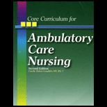 Core Curriculum for Ambulatory Care Nursing