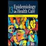 Epidemiology in Health Care / With 3 Disk