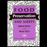 Food Preservation and Safety  Principles and Practice