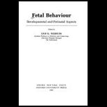Fetal Behaviour  Developmental and Perinatal Aspects