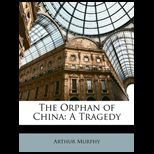 Orphan of China A Tragedy