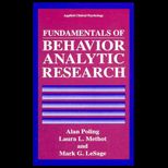 Fundamentals of Behavior Analytic Research