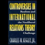 Controversies in International Relations Theory
