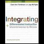 Integrating Differentiated Instruction and Understanding by Design  Connecting Content and Kids