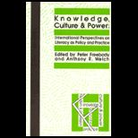 Knowledge, Culture and Power