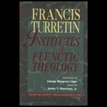 Institutes of Elenctic Theology, Volume 2