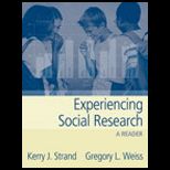 Experiencing Social Research  A Reader
