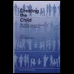 Creating the Child Ethics, Law and Practice