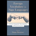 Foreign Vocabulary in Sign Languages
