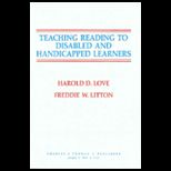 Teaching Reading to Disabled and Handicapped Learners