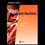 Minds and Machines  Connectionism and Psychological Modeling