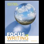 Focus on Writing  Paragraphs and Essays