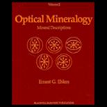 Optical Mineralogy  Mineral Descriptions Volume II