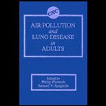 Air Pollution and Lung Diseases in Adults