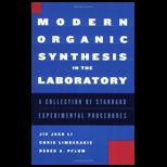Modern Organic Synthesis in the Lab