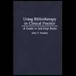 Using Bibliotherapy in Clinical Prac.