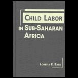Child Labor in Sub Saharan Africa