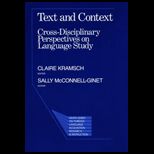 Text and Context Cross Disciplinary Perspectives on Language