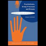 Psychodrama, Group Processes, and Dreams Archetypal Images of Individuation