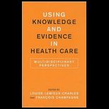 Using Knowledge and Evidence in Health Care  Multidisciplinary Perspectives