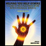 Helping You Help Others A Guide to Field Placement Work in Psychological Services