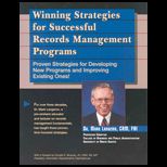 Winning Strategies for Successful Records Management Programs