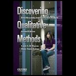 Discovering Qualitative Methods Field Research, Interviews, and Analysis