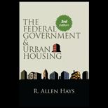 Federal Government and Urban Housing