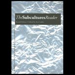 Subcultures Reader