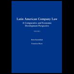 Latin American Company Law, Volume I A Comparative and Economic Development Perspective