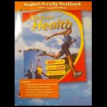 Health Student Activity Workbook TCHR. EDITION <