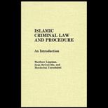 Islamic Criminal Law and Procedure  An Introduction