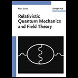 Relativistic Quantum Mechanics and Field Theory